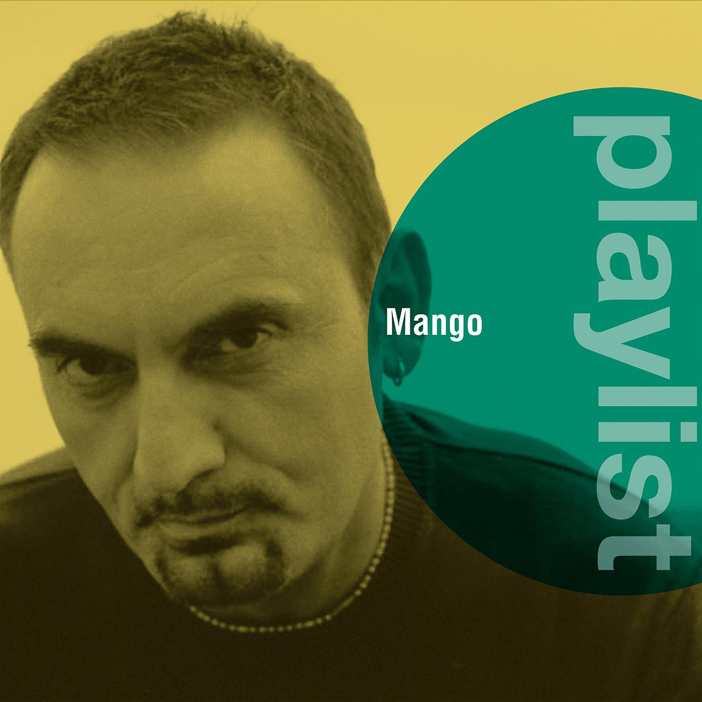 Постер альбома Playlist: Mango