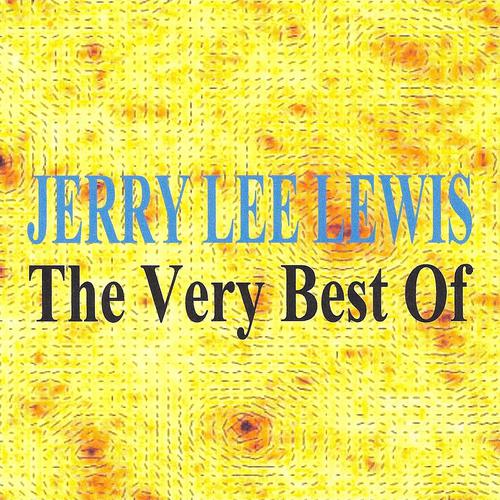 Постер альбома The Very Best of - Jerry Lee Lewis