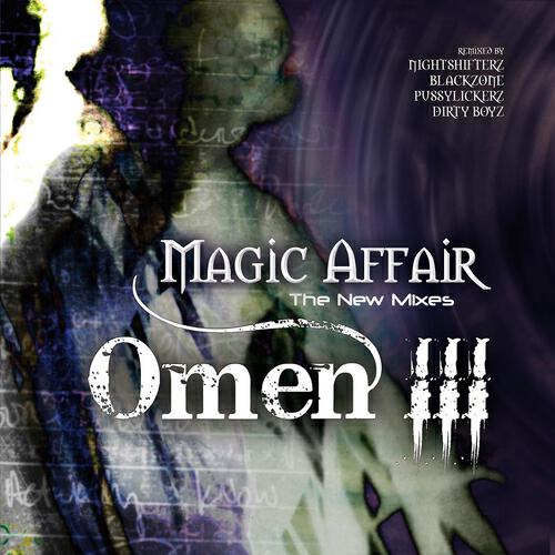 Magic Affair - Omen 3 (Nightshifterz Radio)