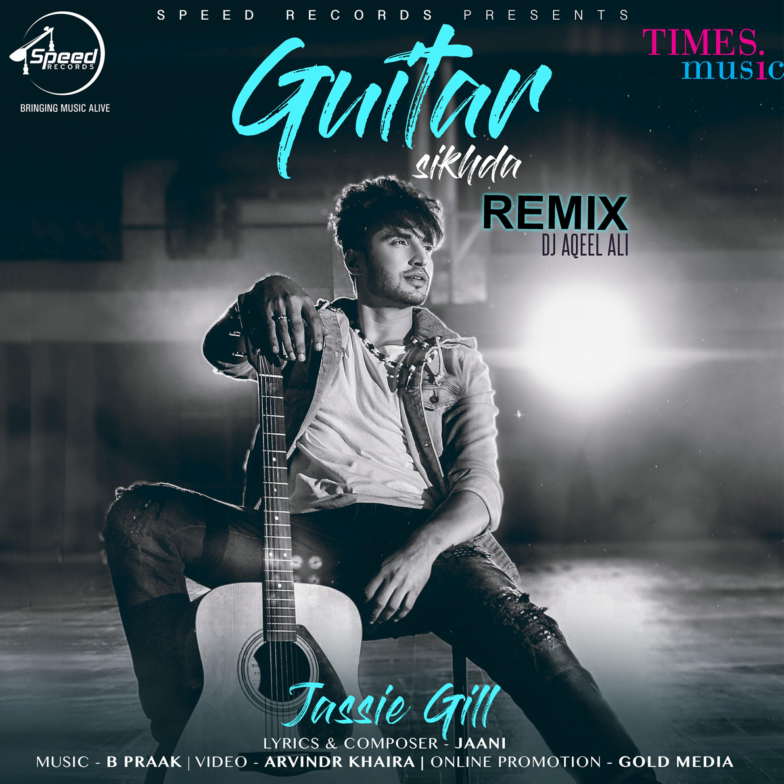 Jassie Gill - Guitar Sikhda (Remix)