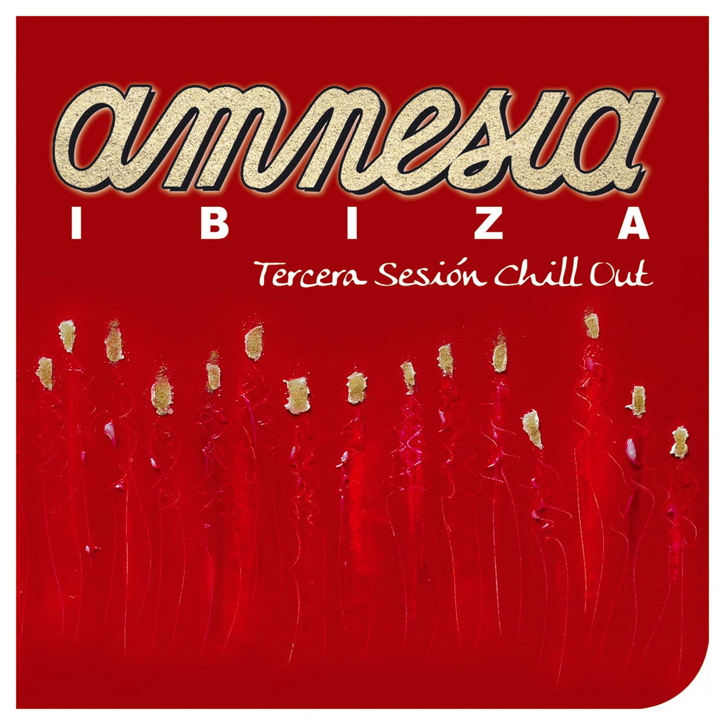Постер альбома Amnesia Ibiza Tercera Sesion Chill Out