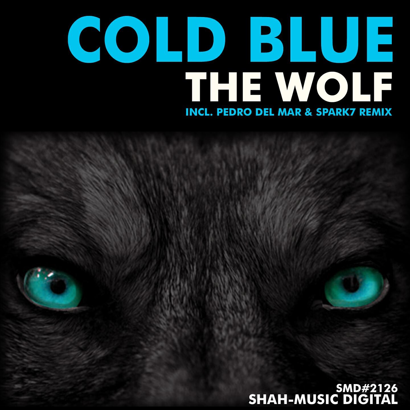 Cold Blue - The Wolf (Pedro Del Mar, Spark7 Remix)