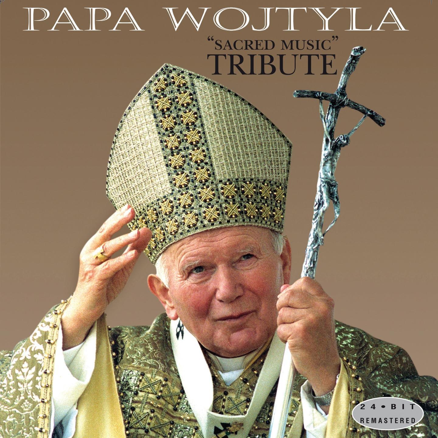 Постер альбома Papa Wojtyla : Sacred Music (Tribute to Karol Wojtyla, Pope John Paul II - Beatus vir)