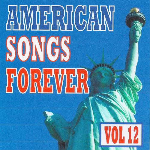 Постер альбома American Songs Forever, Vol. 12