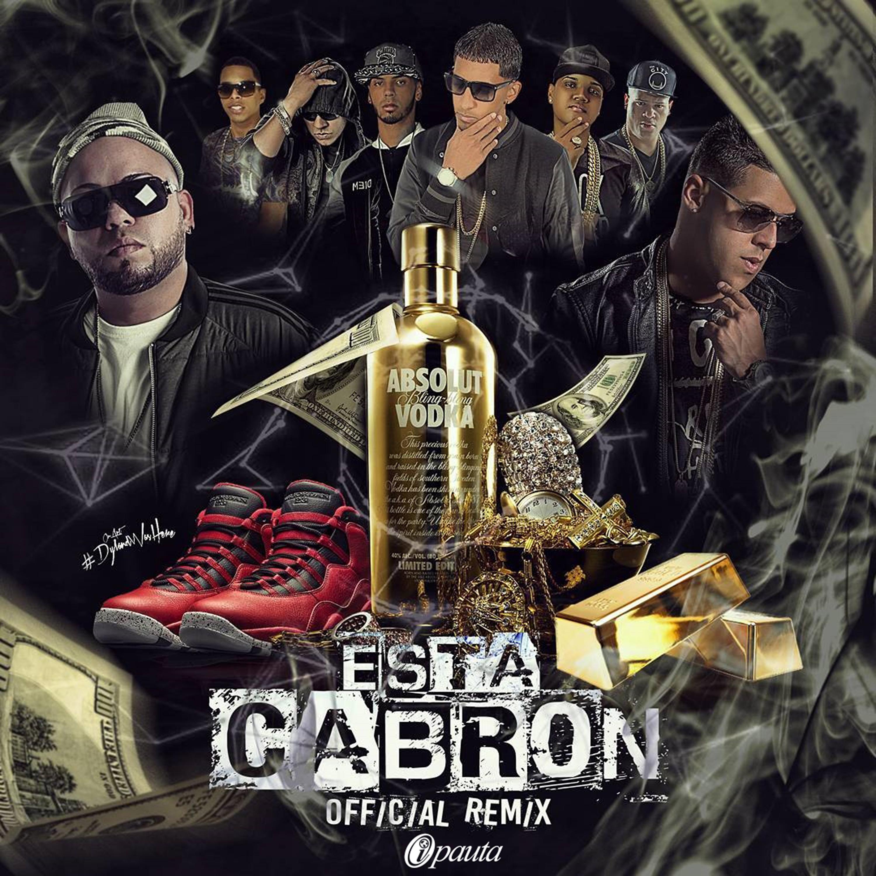 Постер альбома Esta Cabron (Remix)
