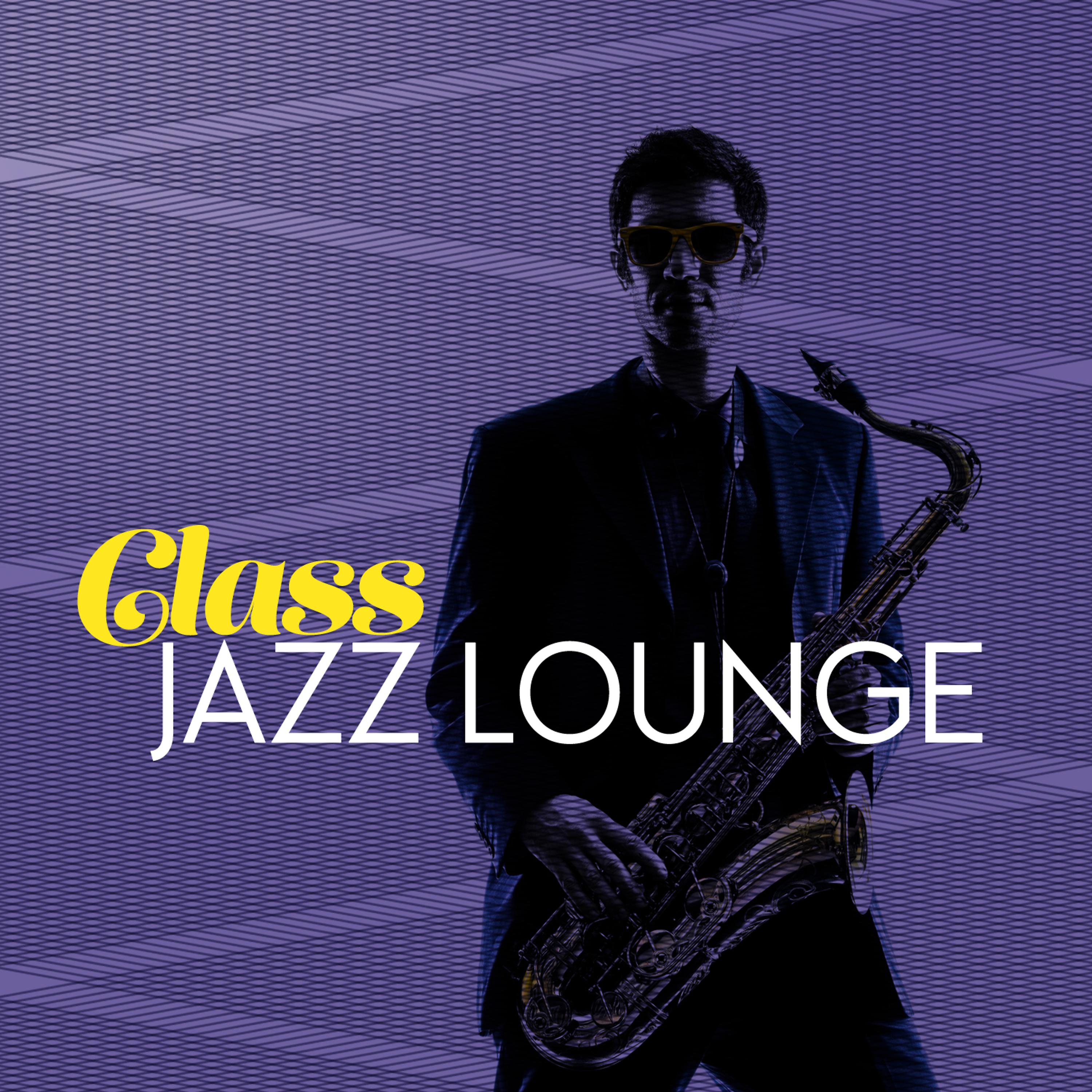 Постер альбома Class Smooth Jazz