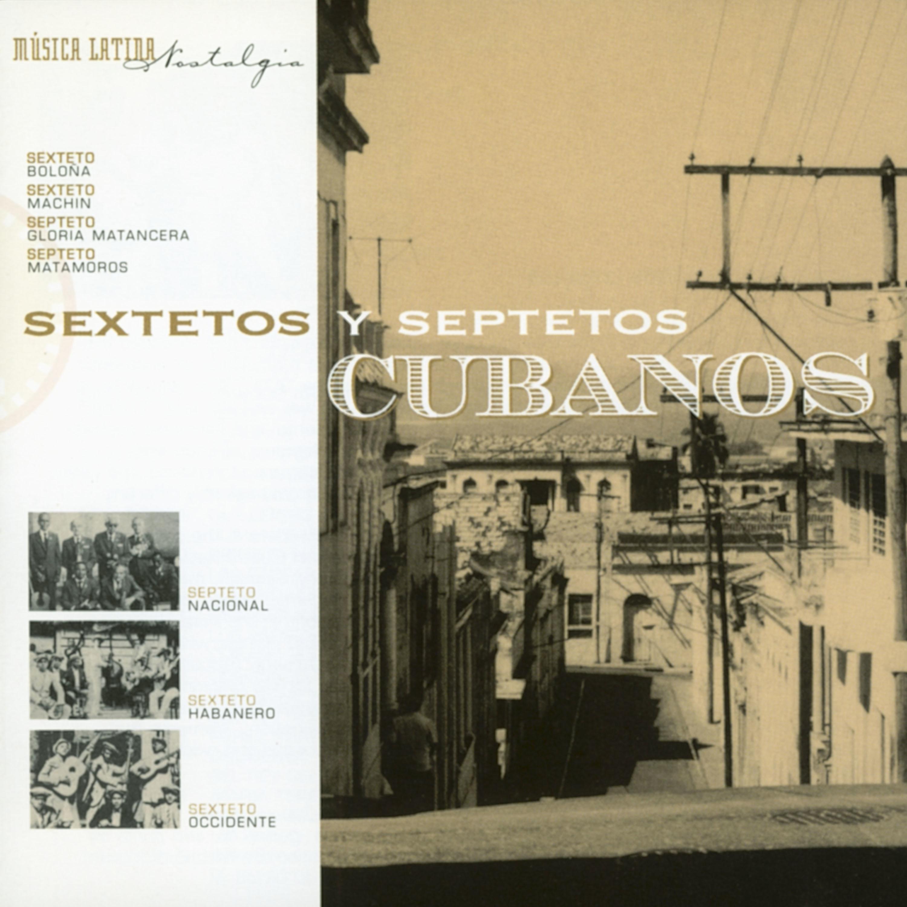 Постер альбома Sextetos Y Septetos Cubanos
