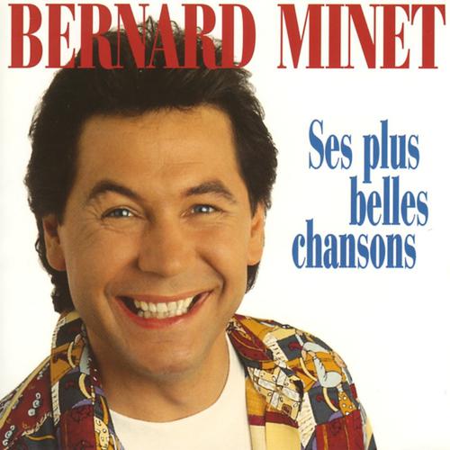 Постер альбома Les plus belles chansons de Bernard Minet