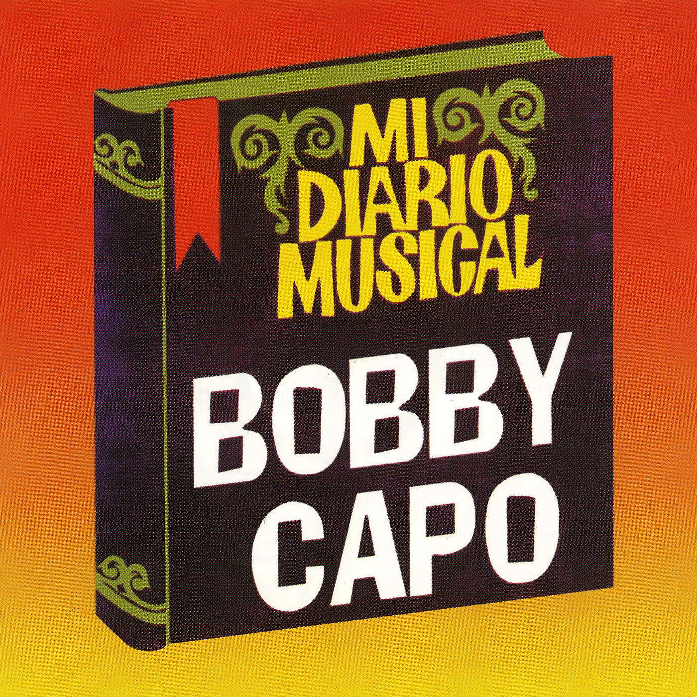 Bobby Capo - Locamente Enamorado