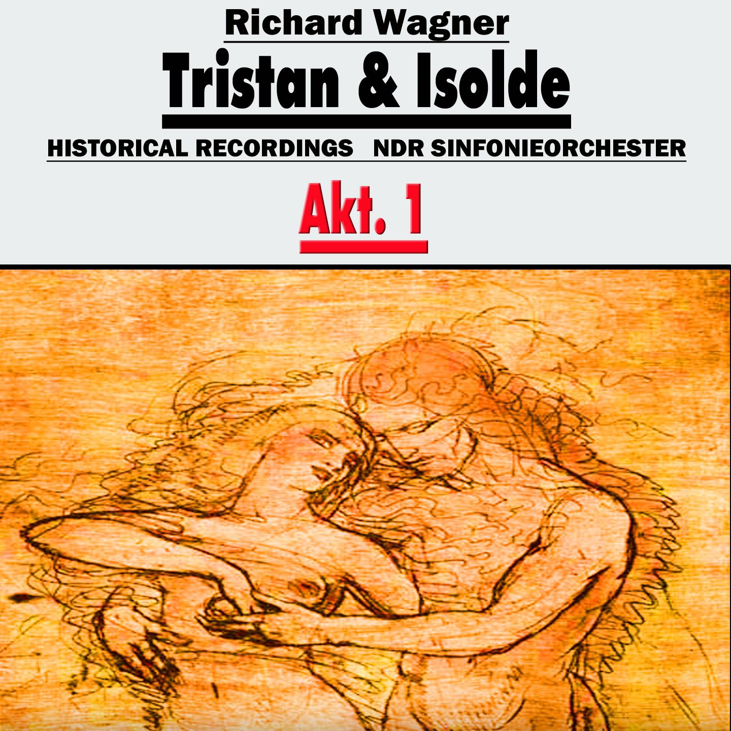 Постер альбома Tristan und Isolde, Akt.1