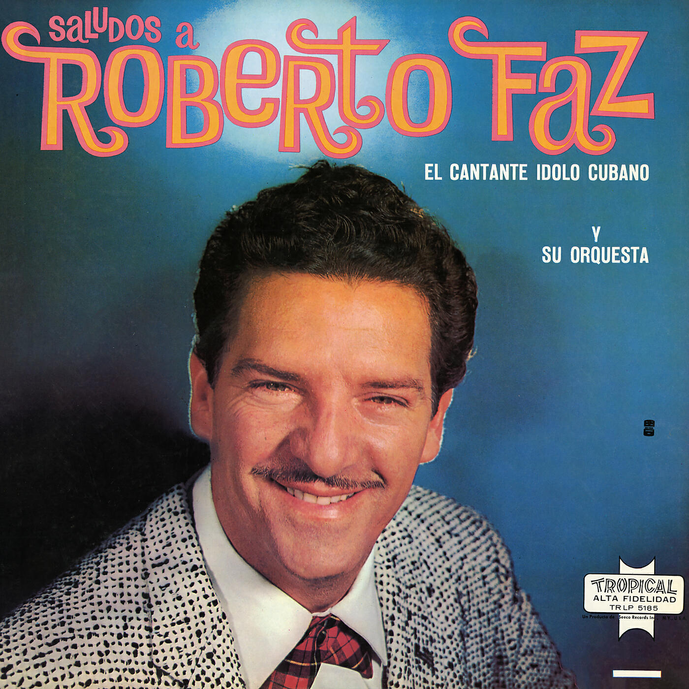 Roberto Faz Y Su Conjunto - La Tumba Brava