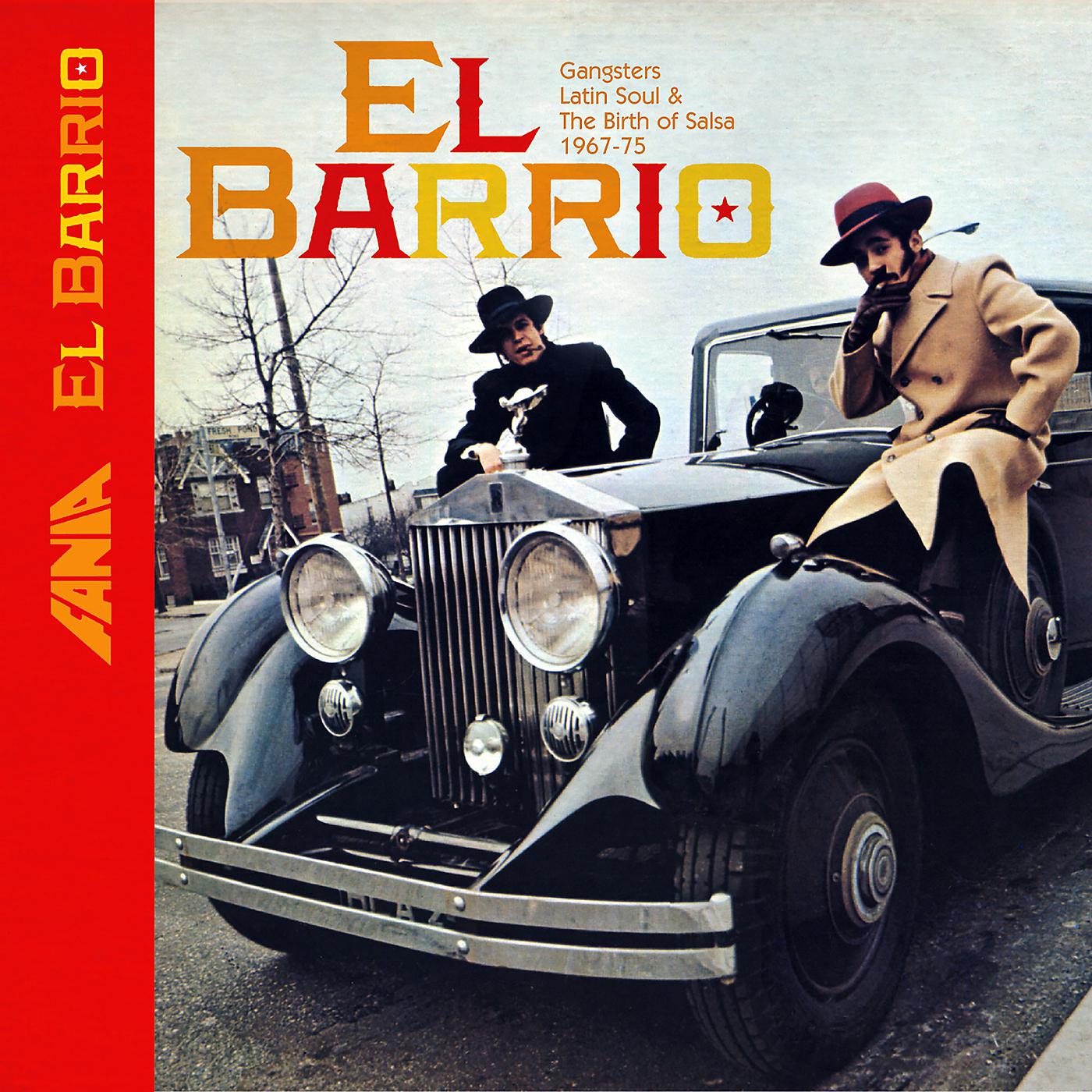 Постер альбома El Barrio: Gangsters Latin Soul And The Birth Of Salsa 1967 - 1975