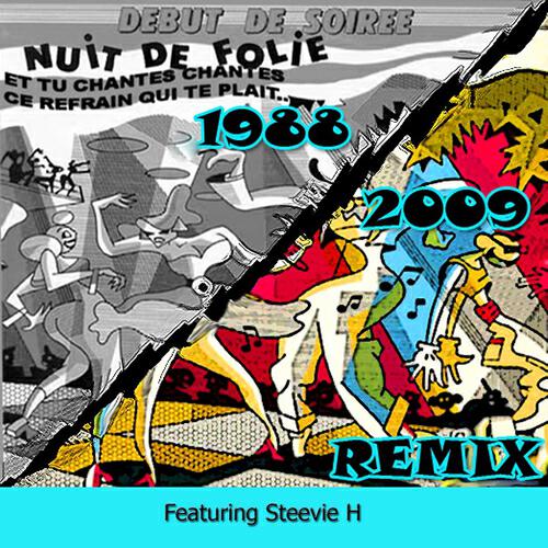 Début de Soirée - Nuit De Folie (Dance Version 2009)