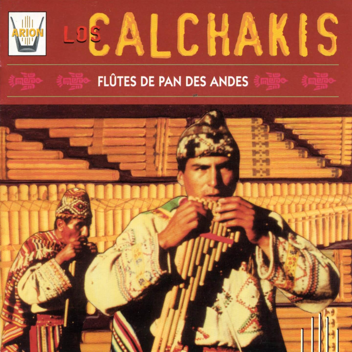 Постер альбома Los Calchakis, Vol. 2 : Flûtes de pan des Andes