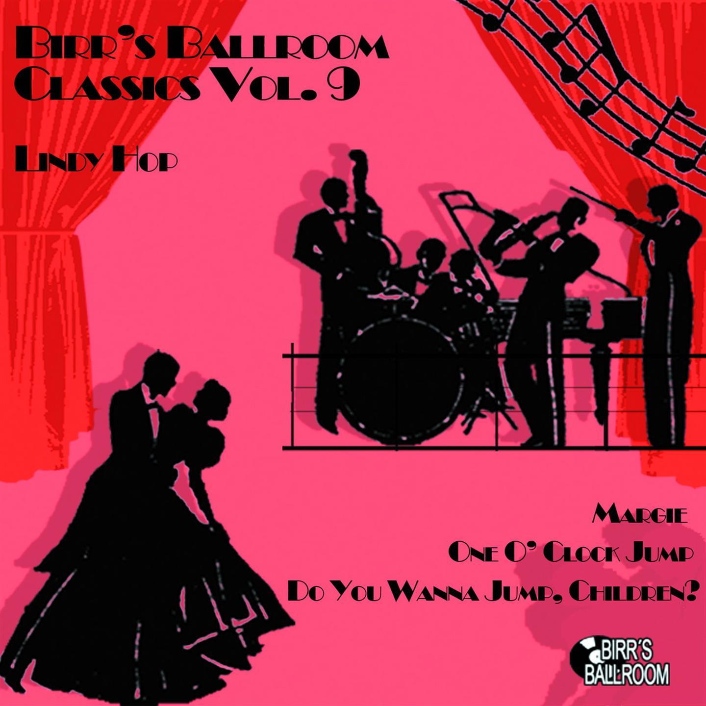 Постер альбома Birr's Ballroom Vol. 9 - Lindy Hop