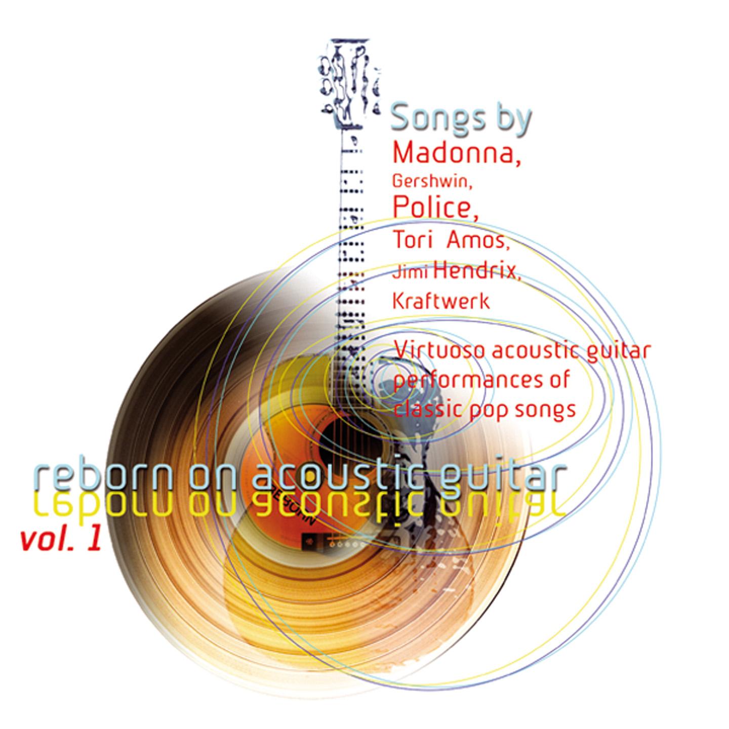 Постер альбома Reborn On Acoustic Guitar Vol. 1