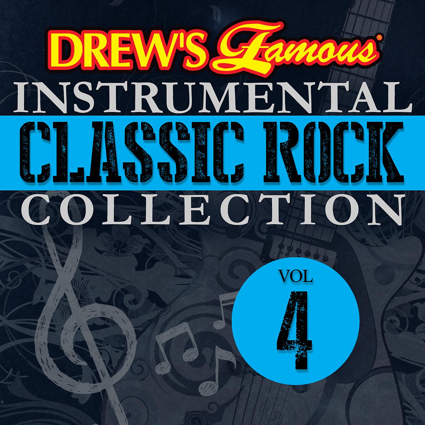 Постер альбома Drew's Famous Instrumental Classic Rock Collection, Vol. 4
