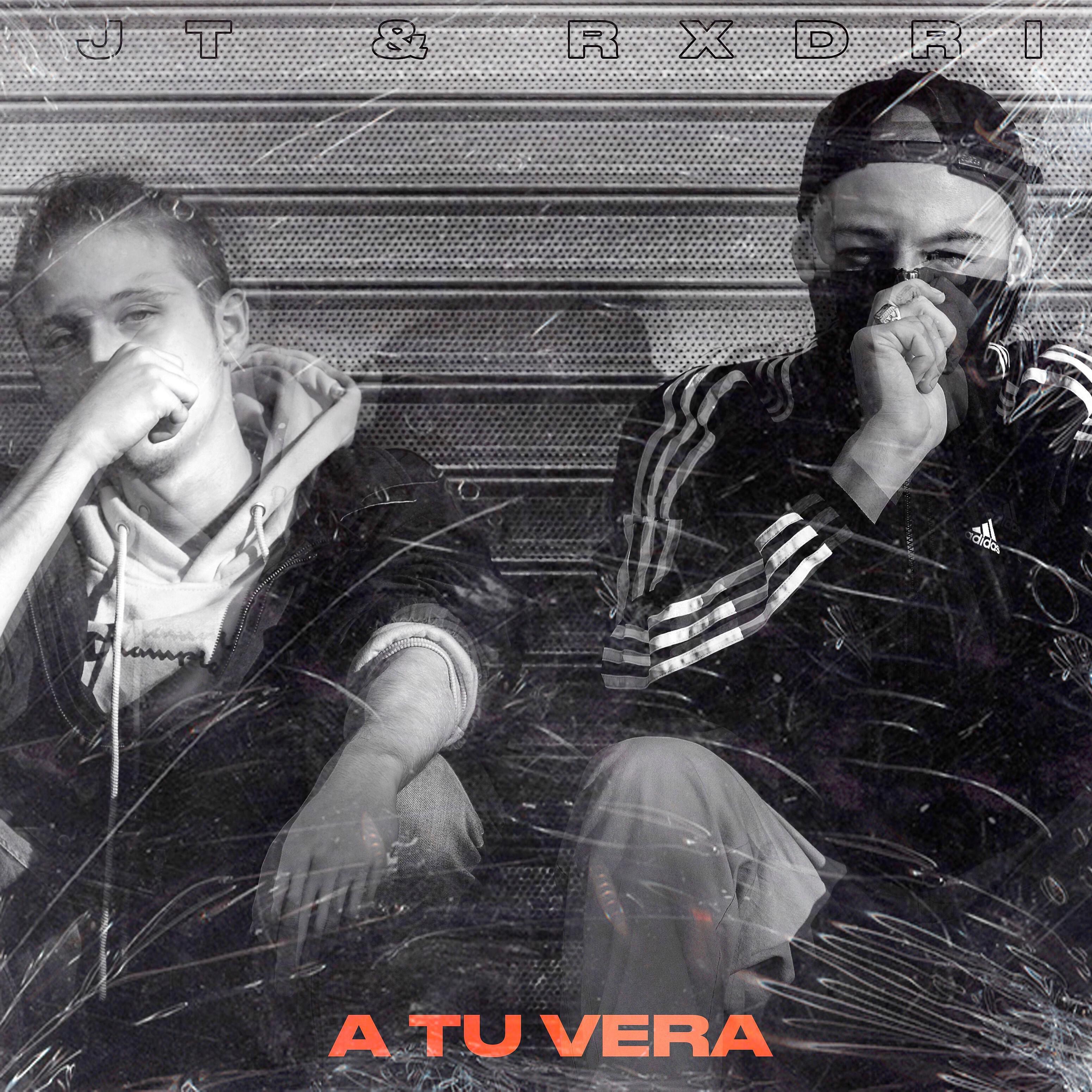 JT - A Tu Vera (feat. Rxdri)