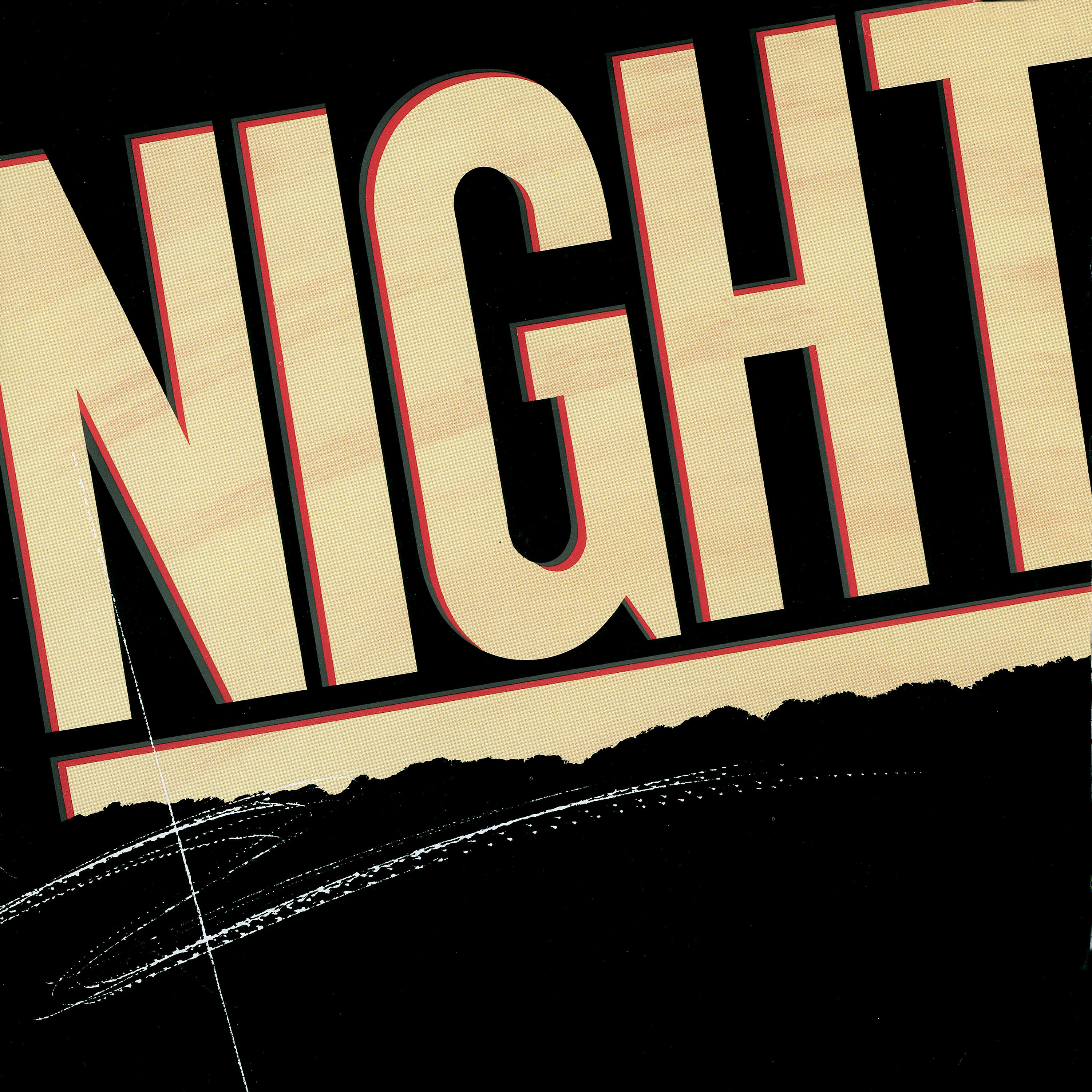 NIGHT - If You've Gotta Make a Fool of Somebody