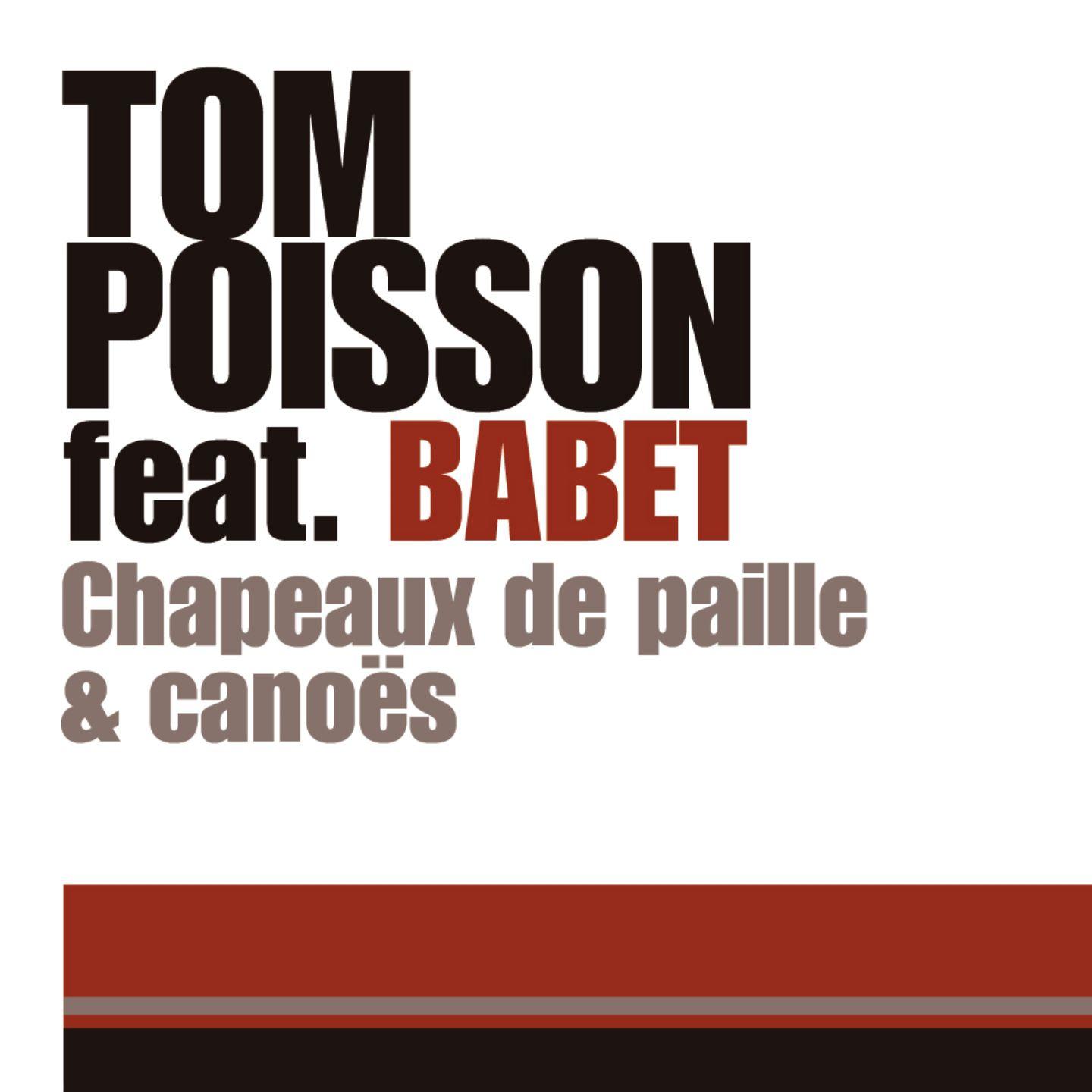 Постер альбома Chapeaux de paille & canoës