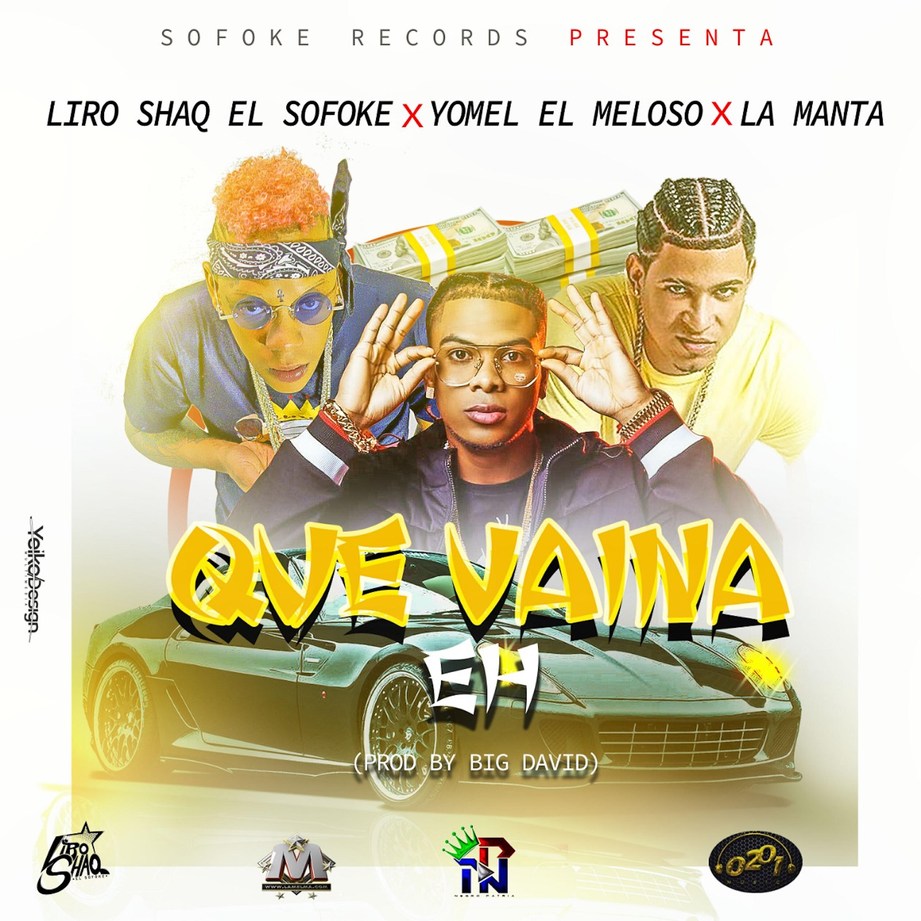 Liro Shaq - Que Vaina Eh