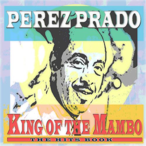 Постер альбома King of the Mambo (The Hits Book)