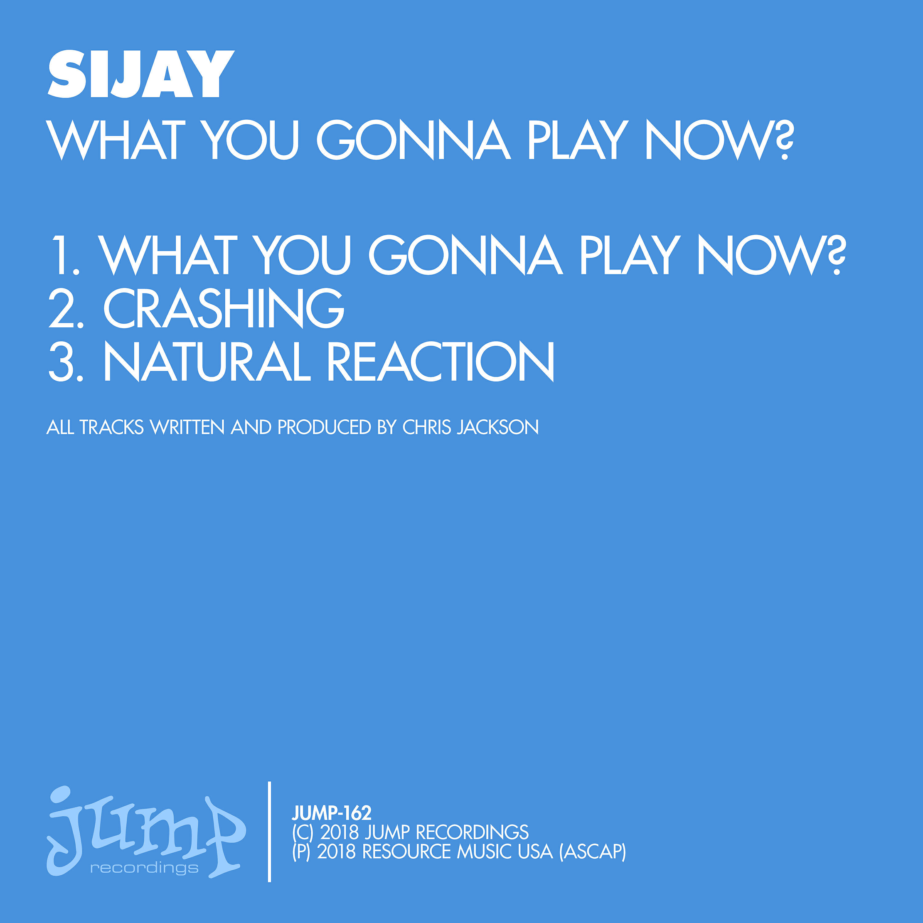 SIJAY - What You Gonna Play Now?