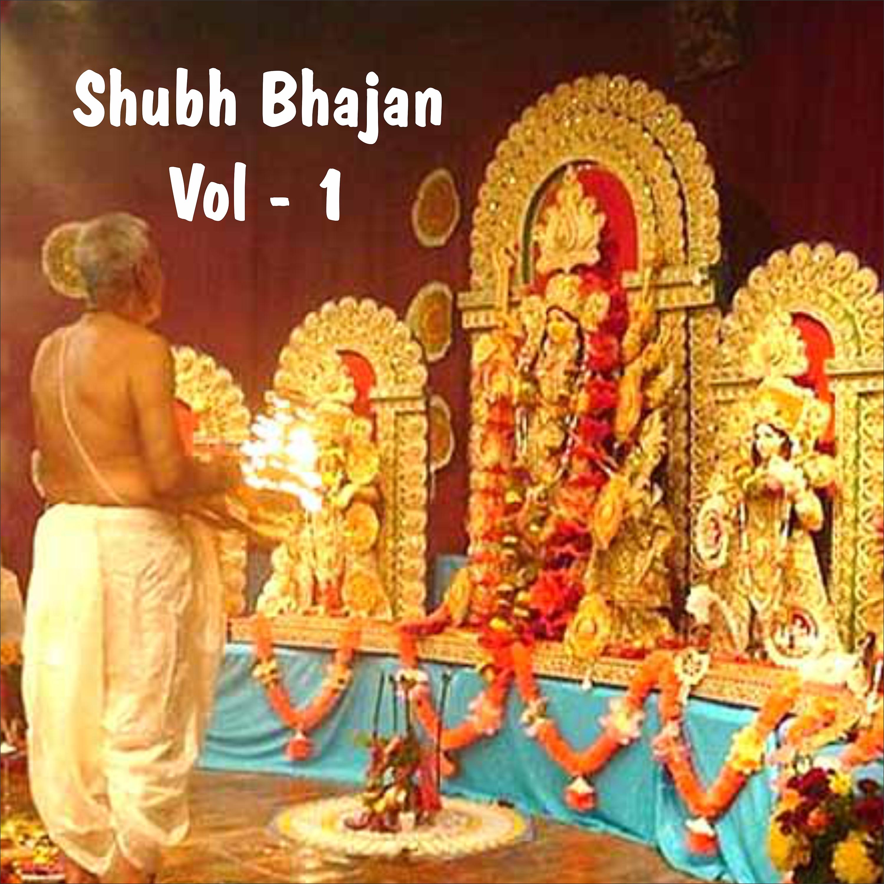 Постер альбома Shubh Bhajan, Vol. 1
