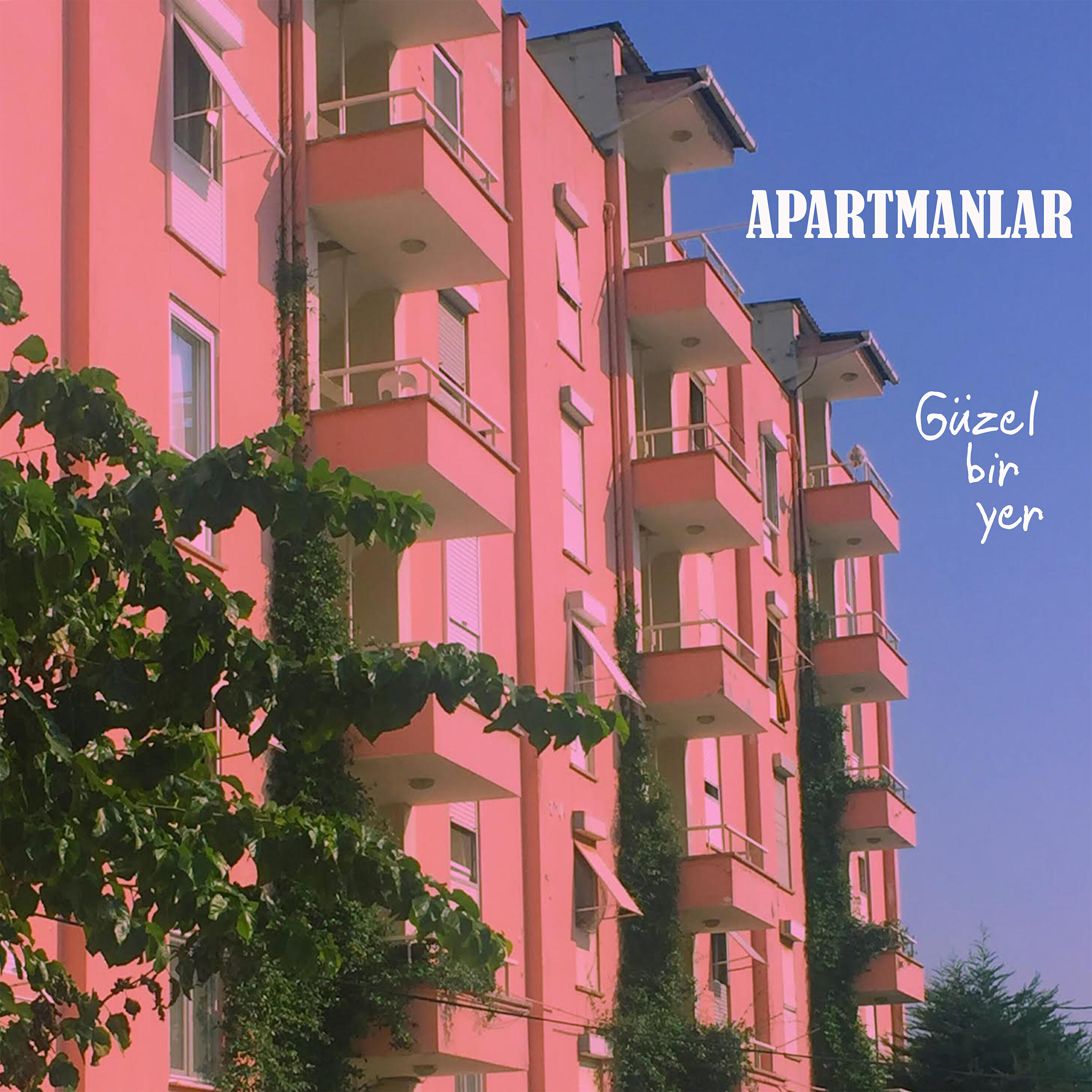 Apartmanlar - Güzel Bir Yer