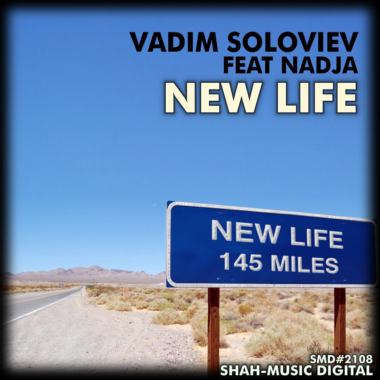 Vadim Soloviev - New Life (Soloviev Overplayed Mix)