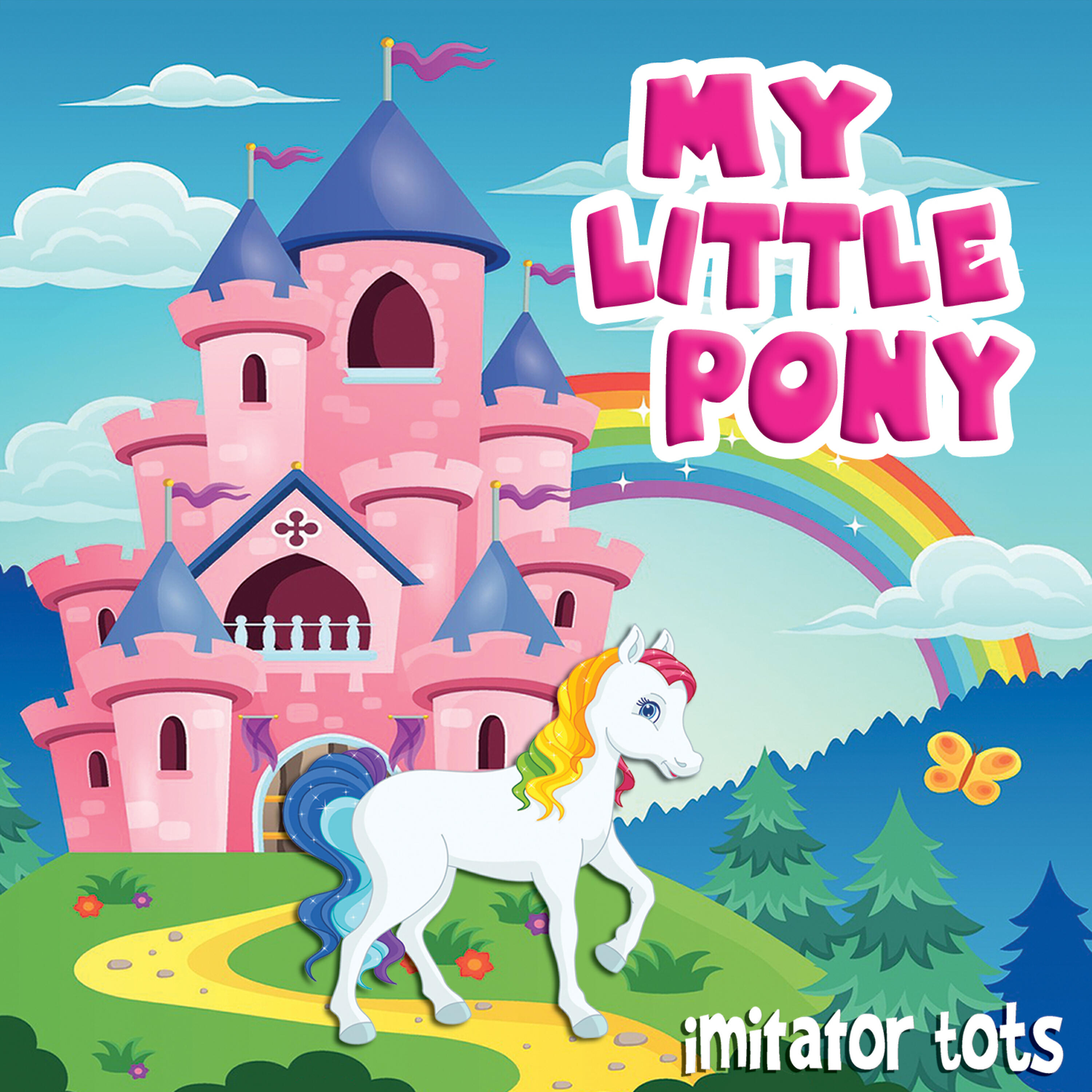 Imitator Tots - My Little Pony
