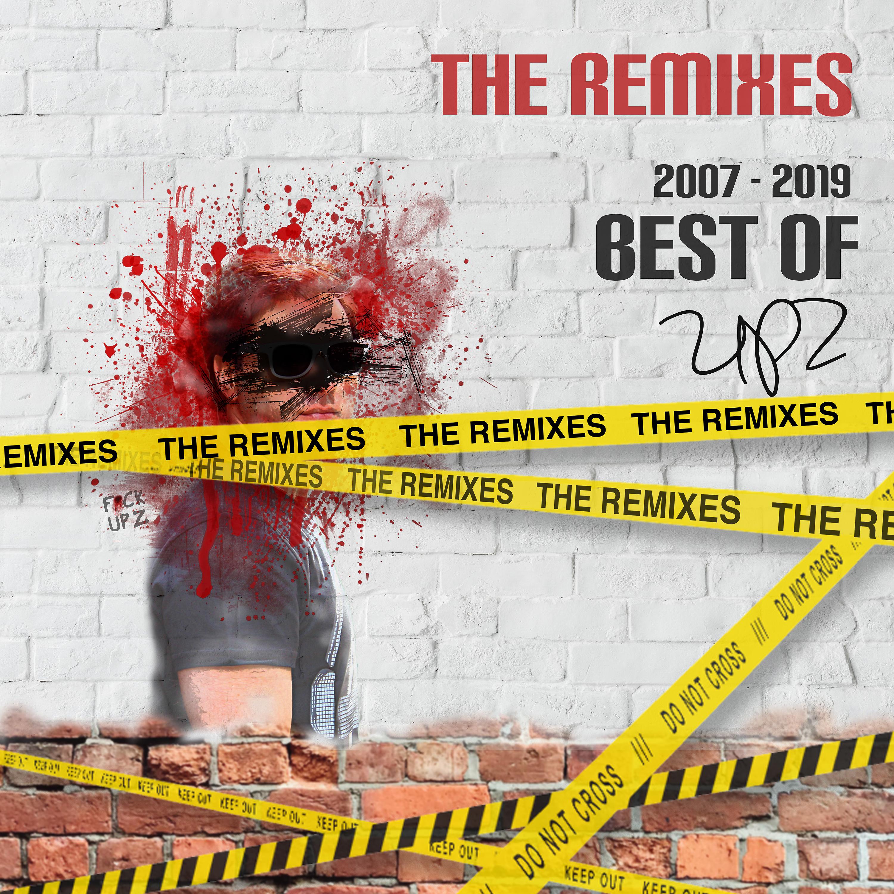 Постер альбома Best of UPZ (The Remixes)