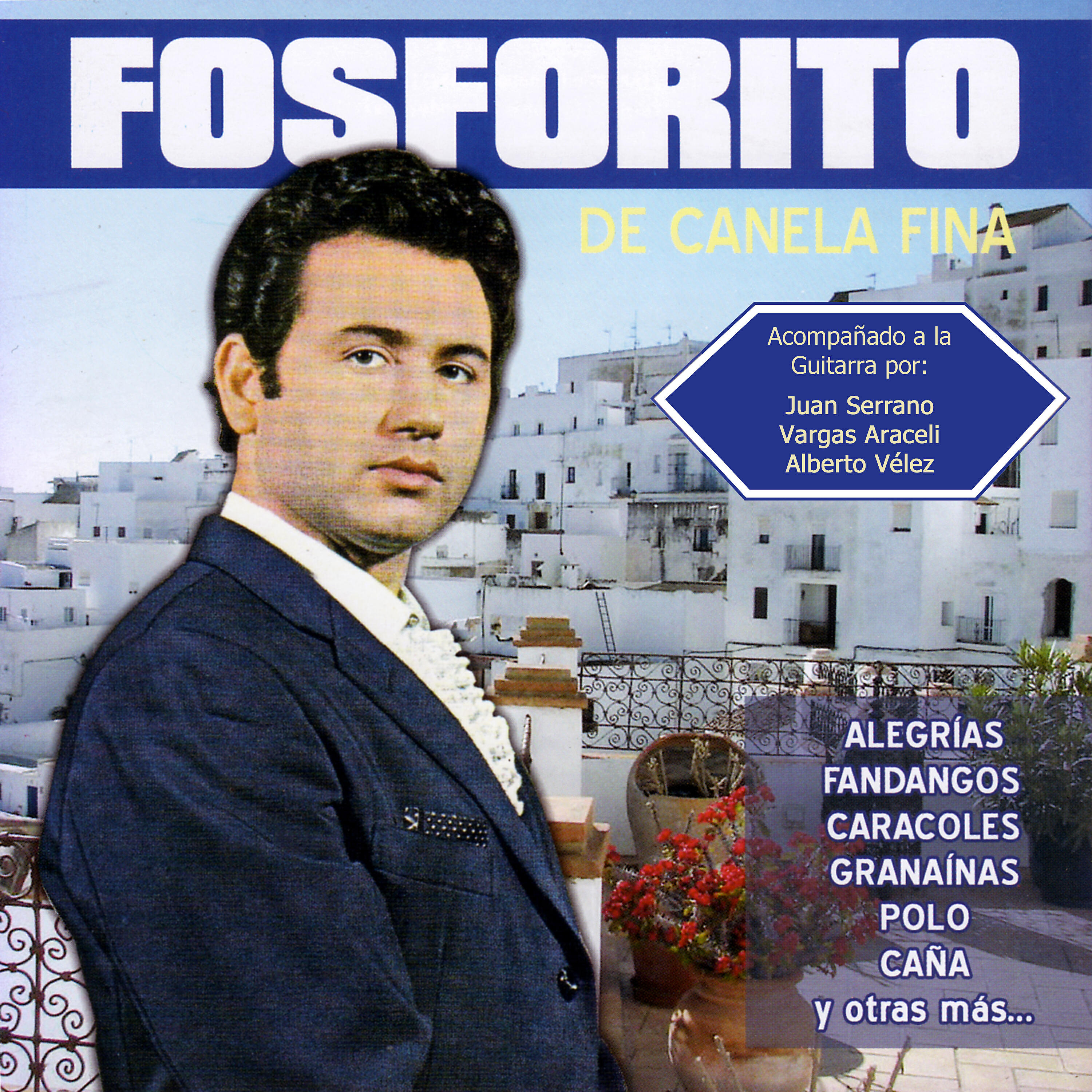 Fosforito - Dejar Nunca de Quererte (Fandangos)