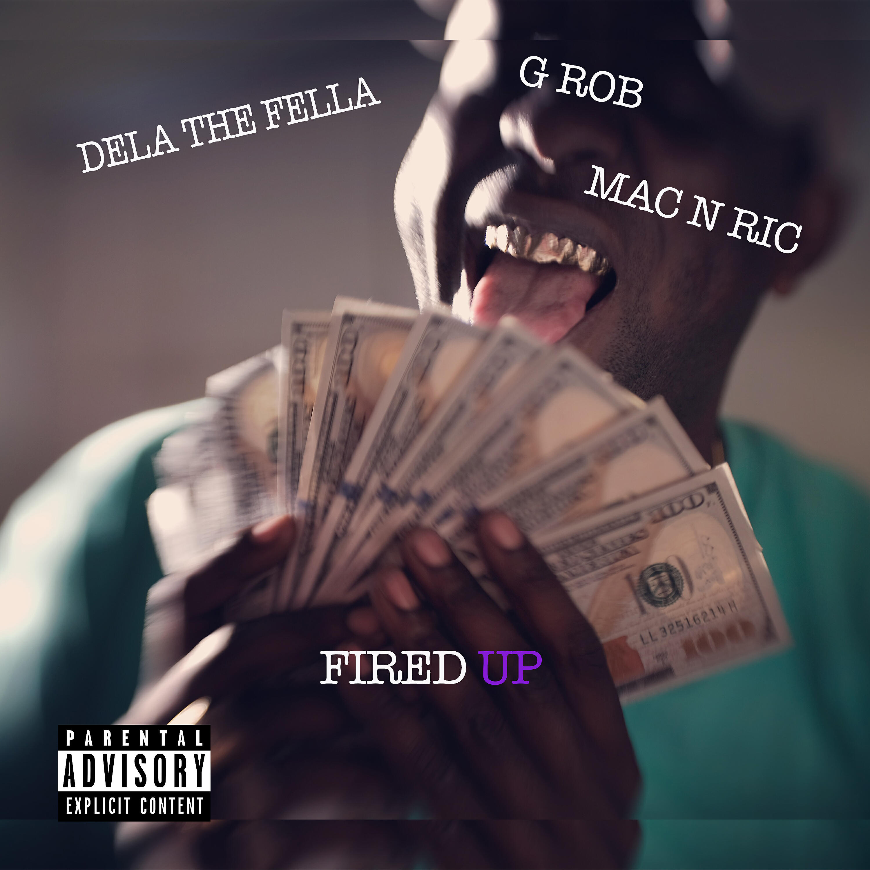 Dela The Fella - Fired Up (feat. Mac N Ric & G Rob)