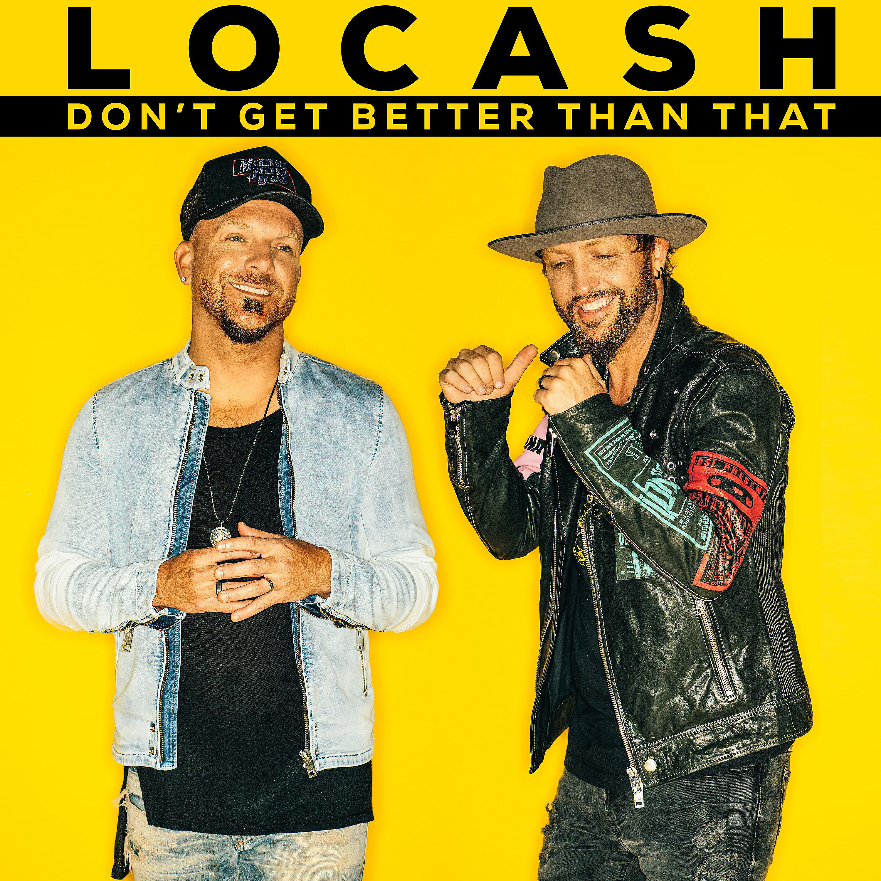 LOCASH - Don't Get Better Than That