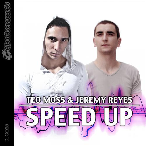 Teo Moss - Speed Up (Radio Edit)