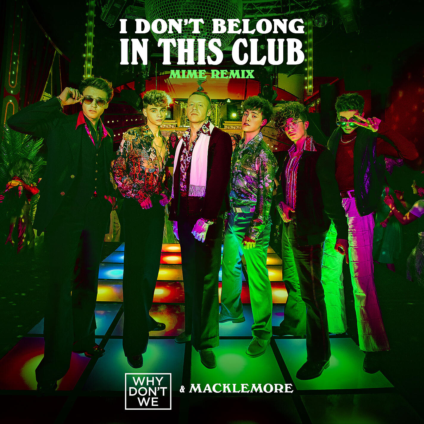 Why Don't We - I Don't Belong In This Club (MIME Remix)