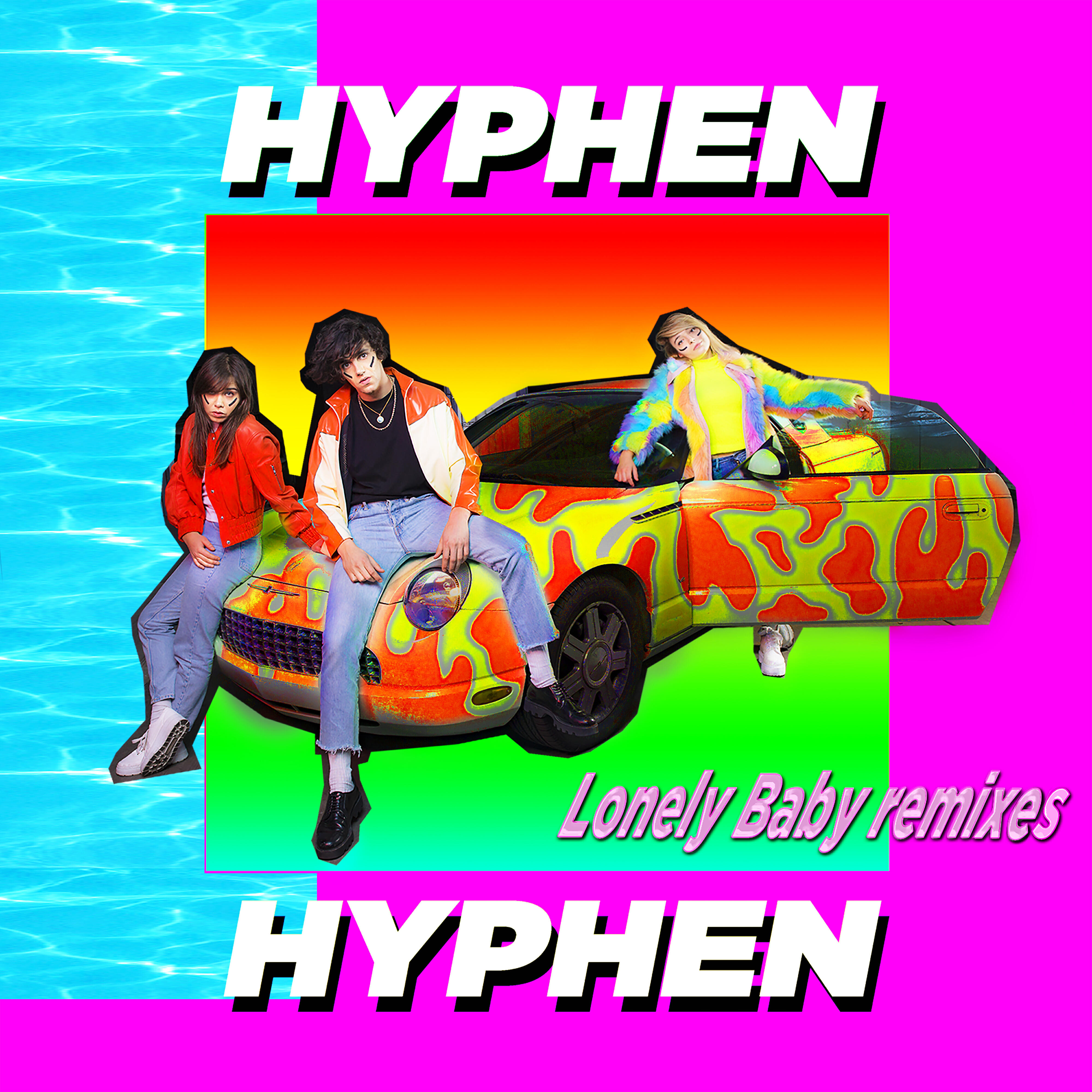 Hyphen Hyphen - Lonely Baby (HH Remix)