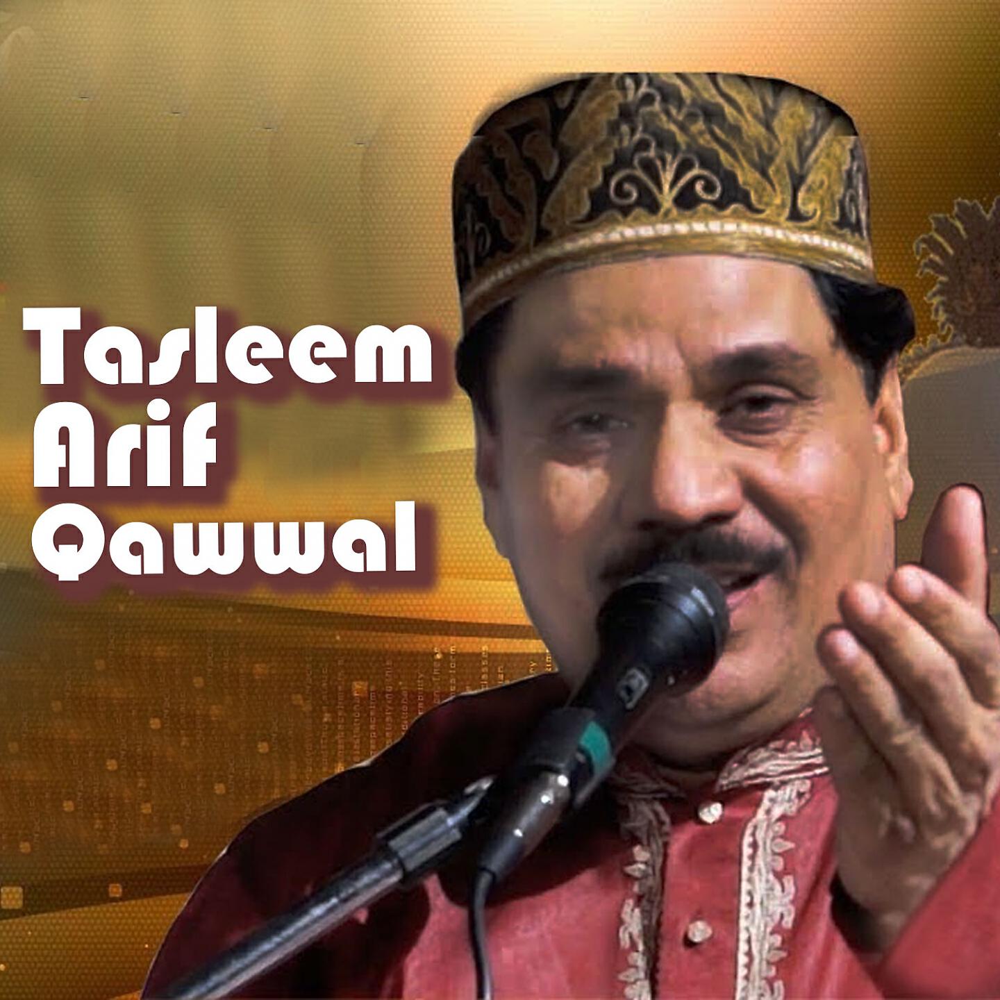 Tasleem Arif Qawwal - Bhala Kya Shok Likhay