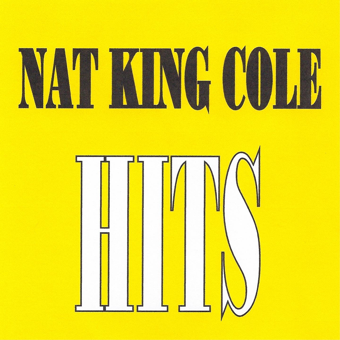 Постер альбома Nat King Cole - Hits