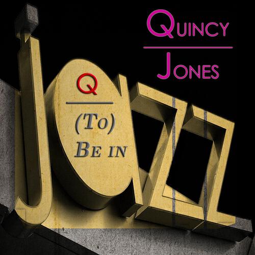 Quincy Jones - Jones Bones