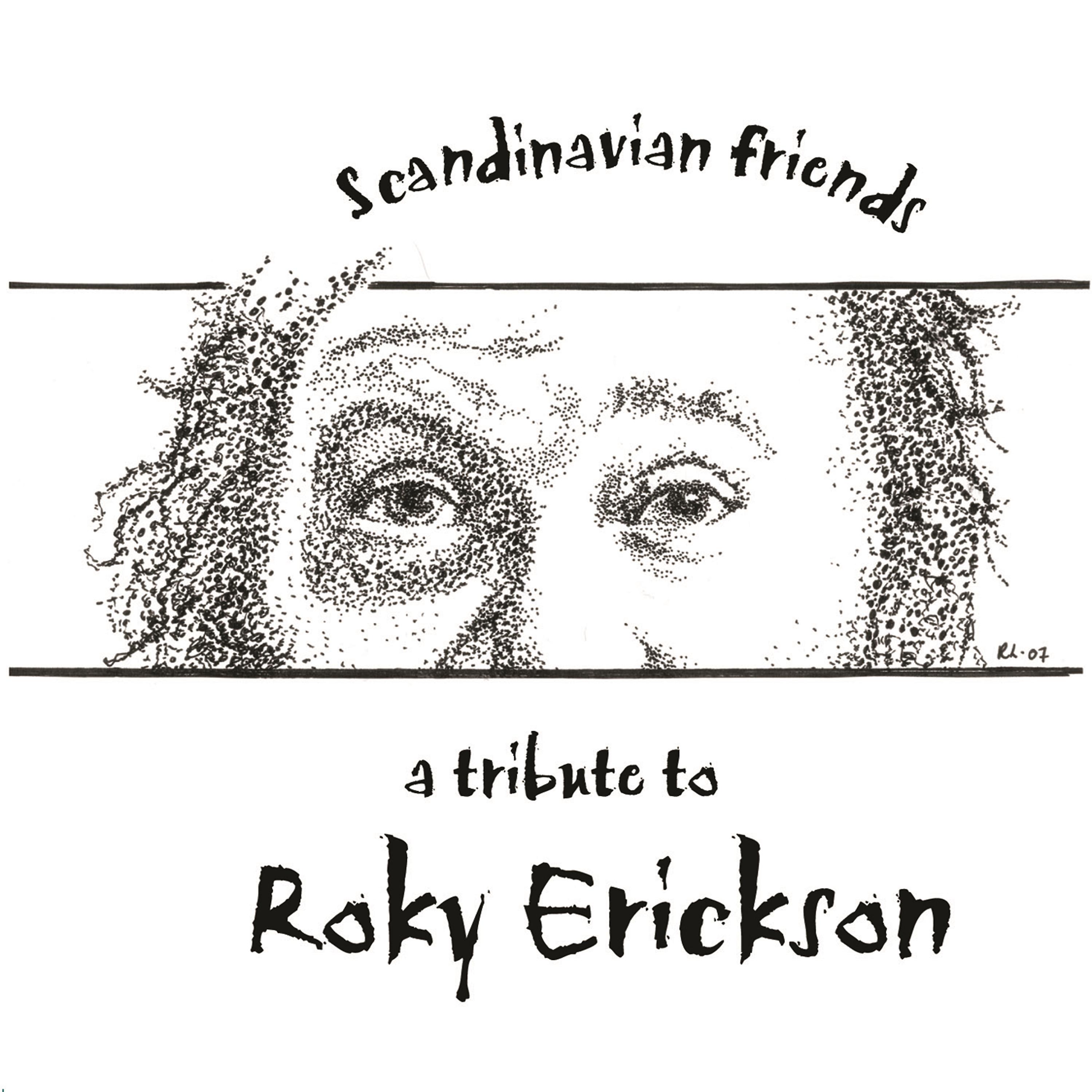 Постер альбома Scandinavian Friends - A Tribute to Roky Erickson
