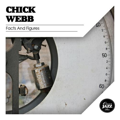 Chick Webb - Spinnin' the Webb (Remastered)
