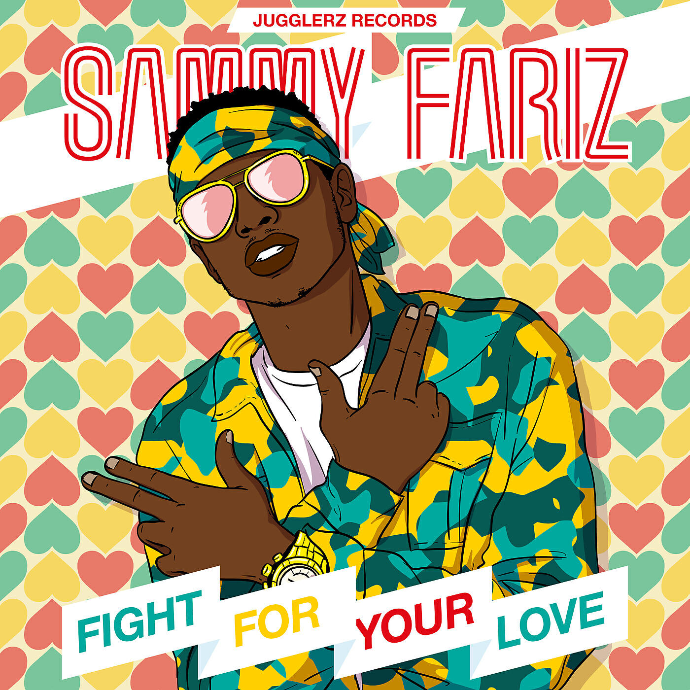 Sammy Fariz - Fight For Your Love