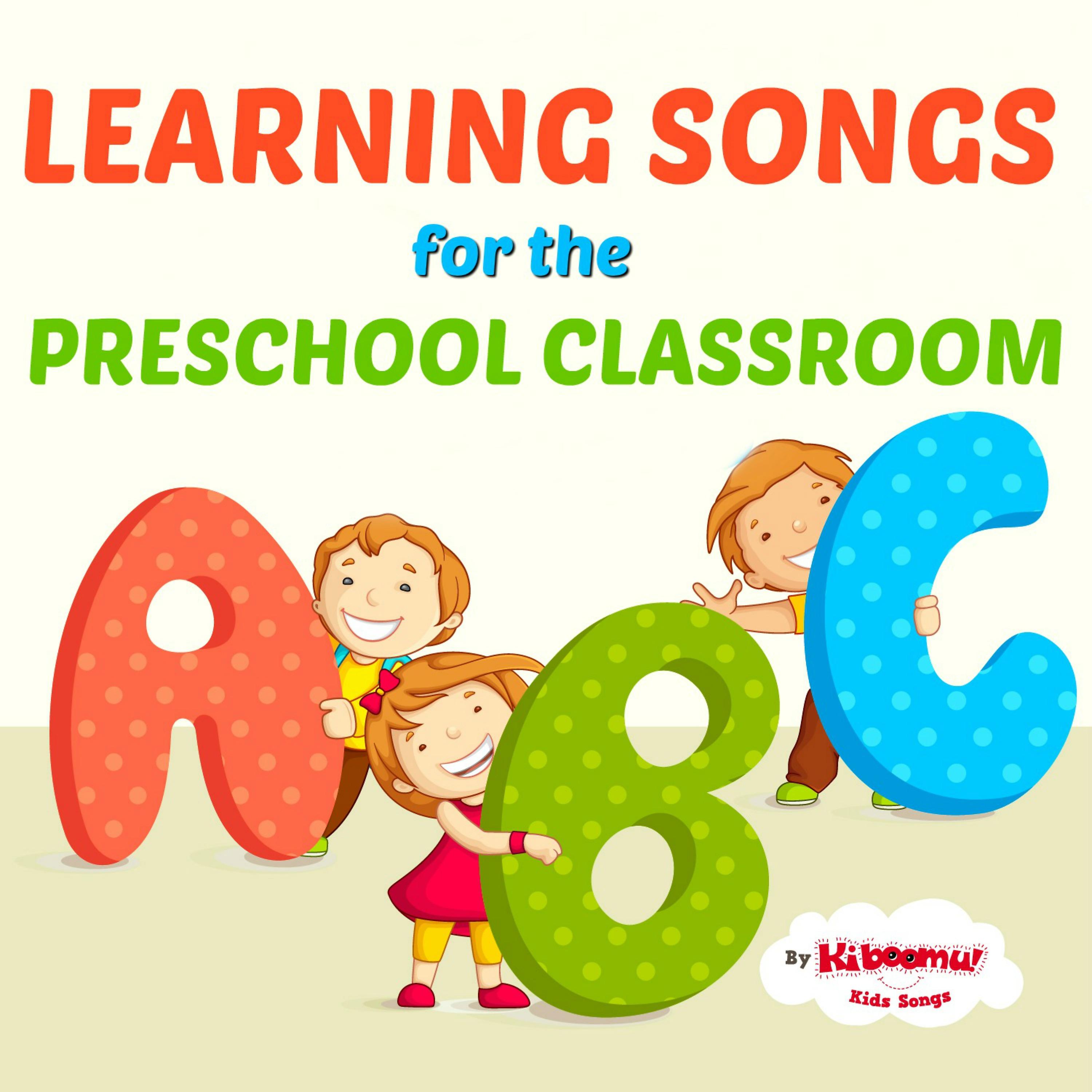 Постер альбома Learning Songs for the Preschool Classroom