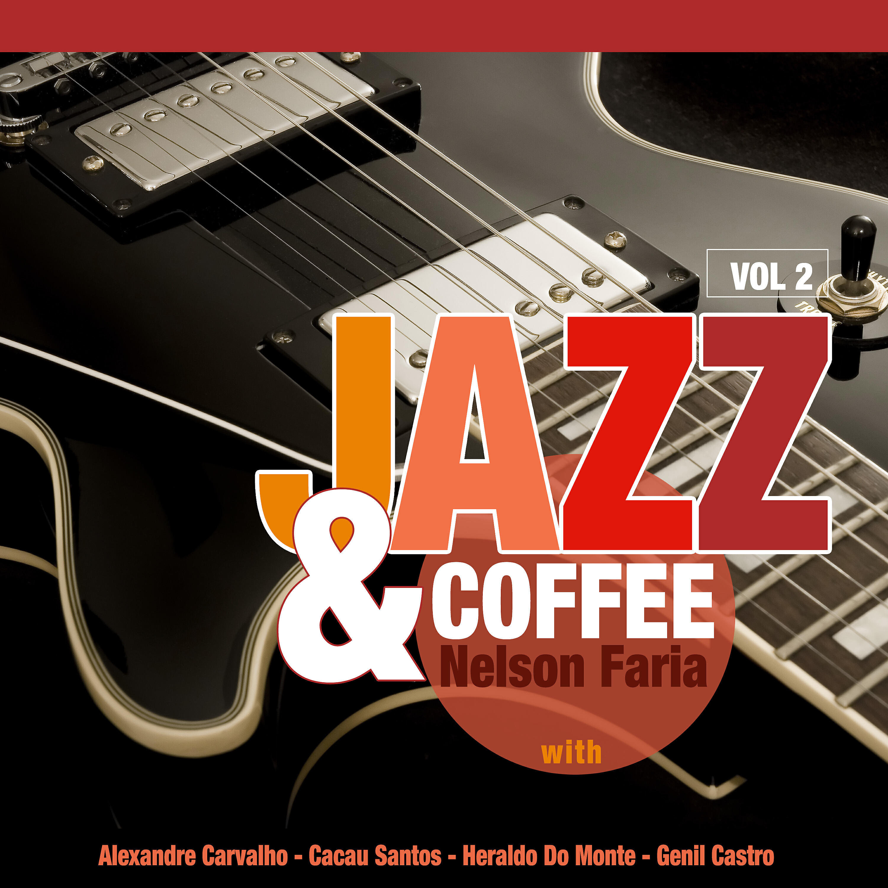 Nelson Faria - Body and Soul