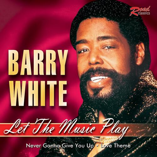 Barry White - You're The First, The Last, My Everything