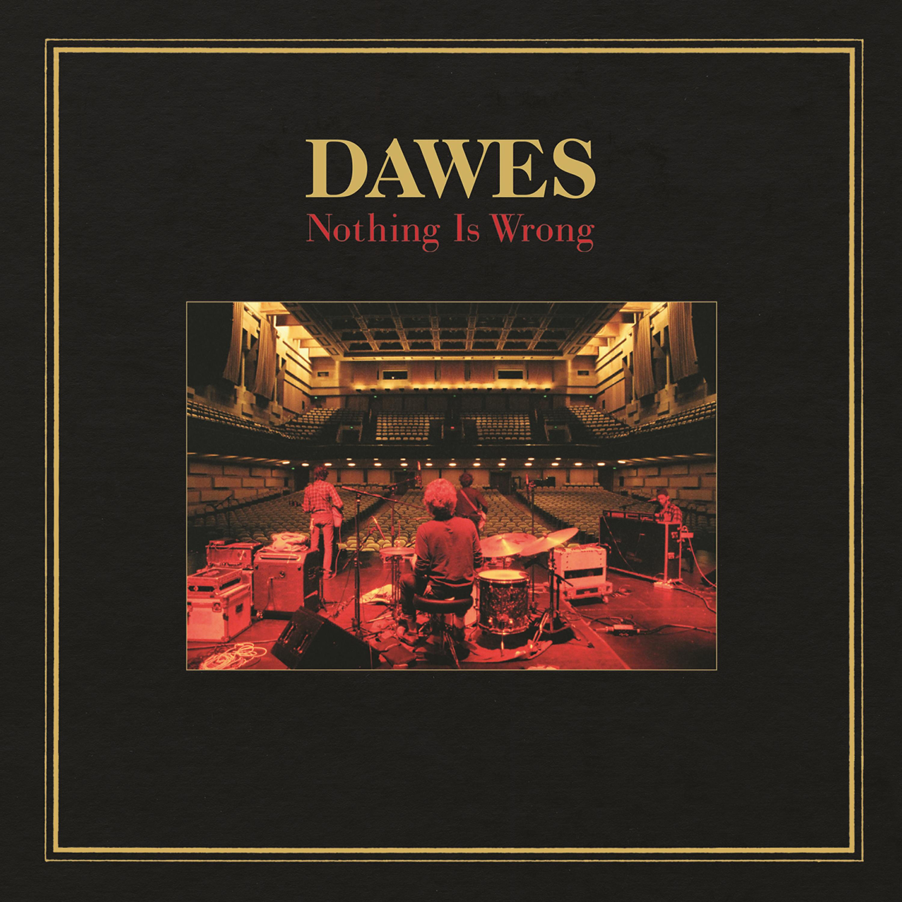 Dawes - Fire Away