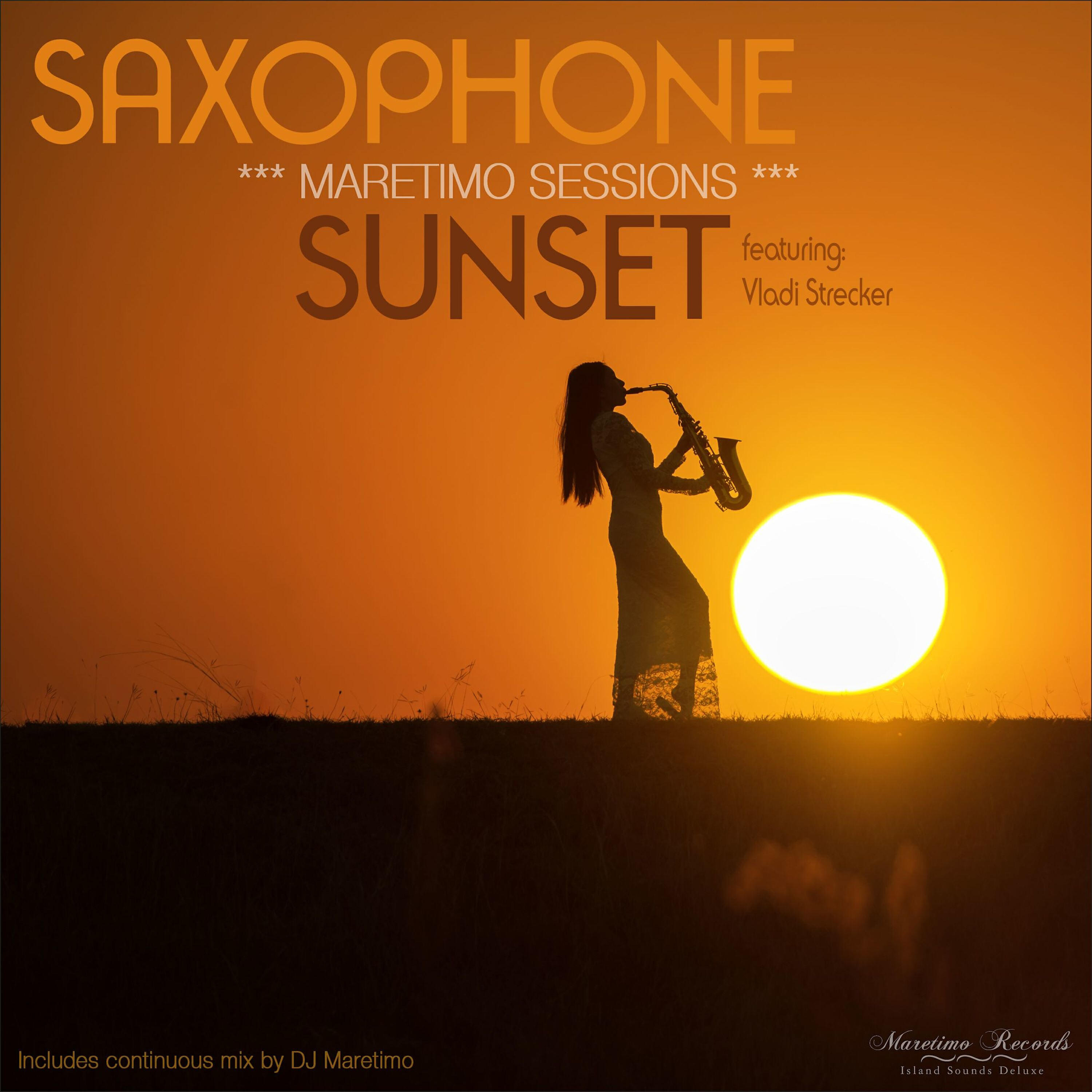 DJ Maretimo - Maretimo Sessions: Saxophone Sunset, Pt. 2 (Continuous Mix)
