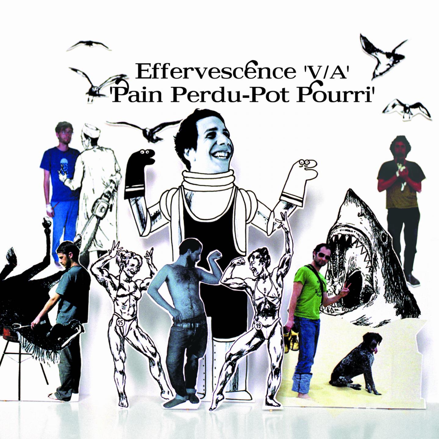 Постер альбома Pain Perdu - Pot Pourri